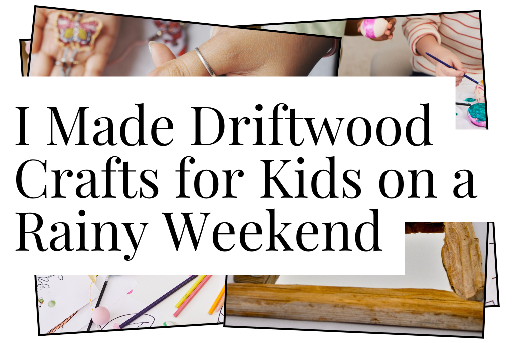 Driftwood