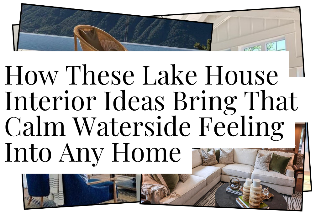 lake house interior