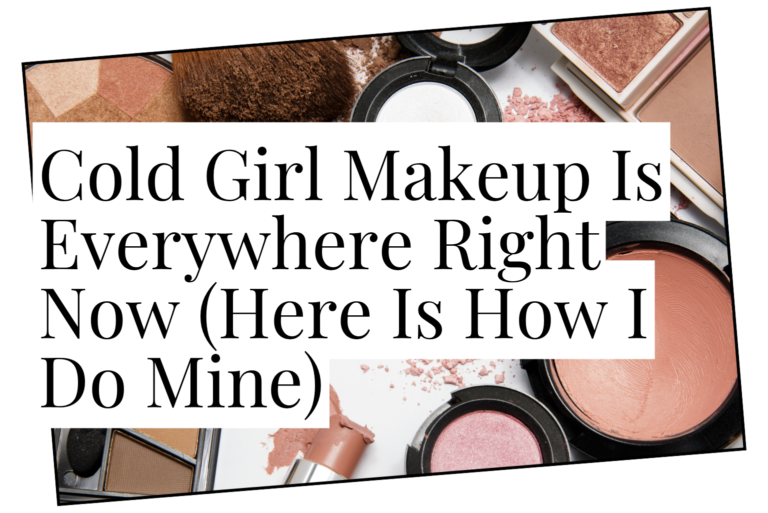 Cold Girl Makeup